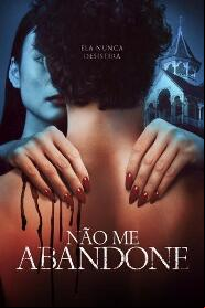 Assistir Não Me Abandone online