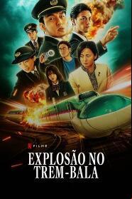 Assistir Explosão no Trem-Bala online