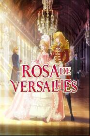 Assistir Rosa de Versalhes online