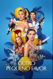 Assistir Outro Pequeno Favor online