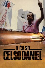 Assistir O Caso Celso Daniel online