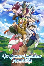 Assistir The Seven Deadly Sins: Os Quatro Cavaleiros do Apocalipse online
