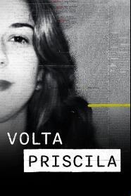 Assistir Volta Priscila online