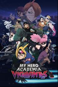 Assistir My Hero Academia: Vigilantes online