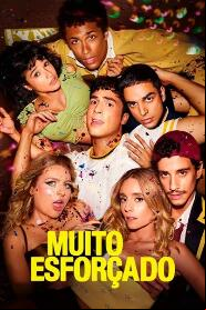 Assistir Muito Esforçado online