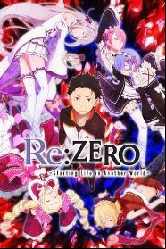 Assistir Re:ZERO -Starting Life in Another World- online